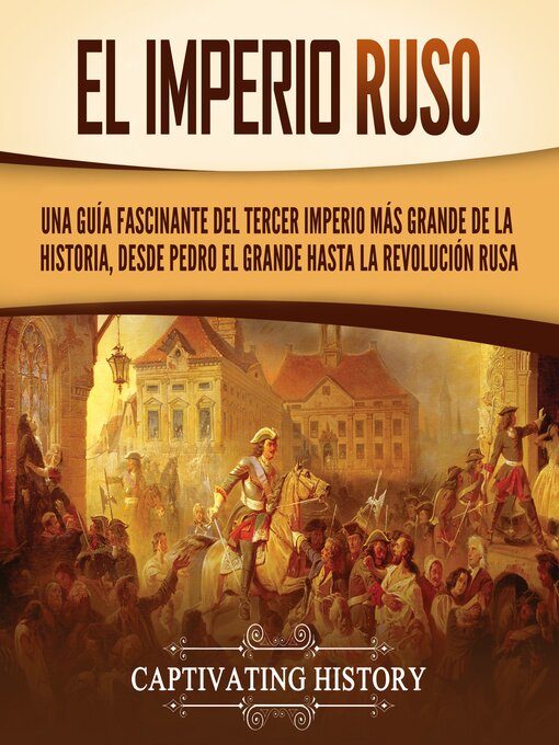 Title details for El Imperio ruso by Captivating History - Available